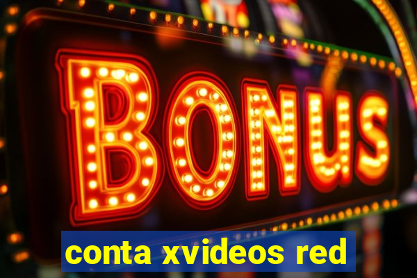 conta xvideos red